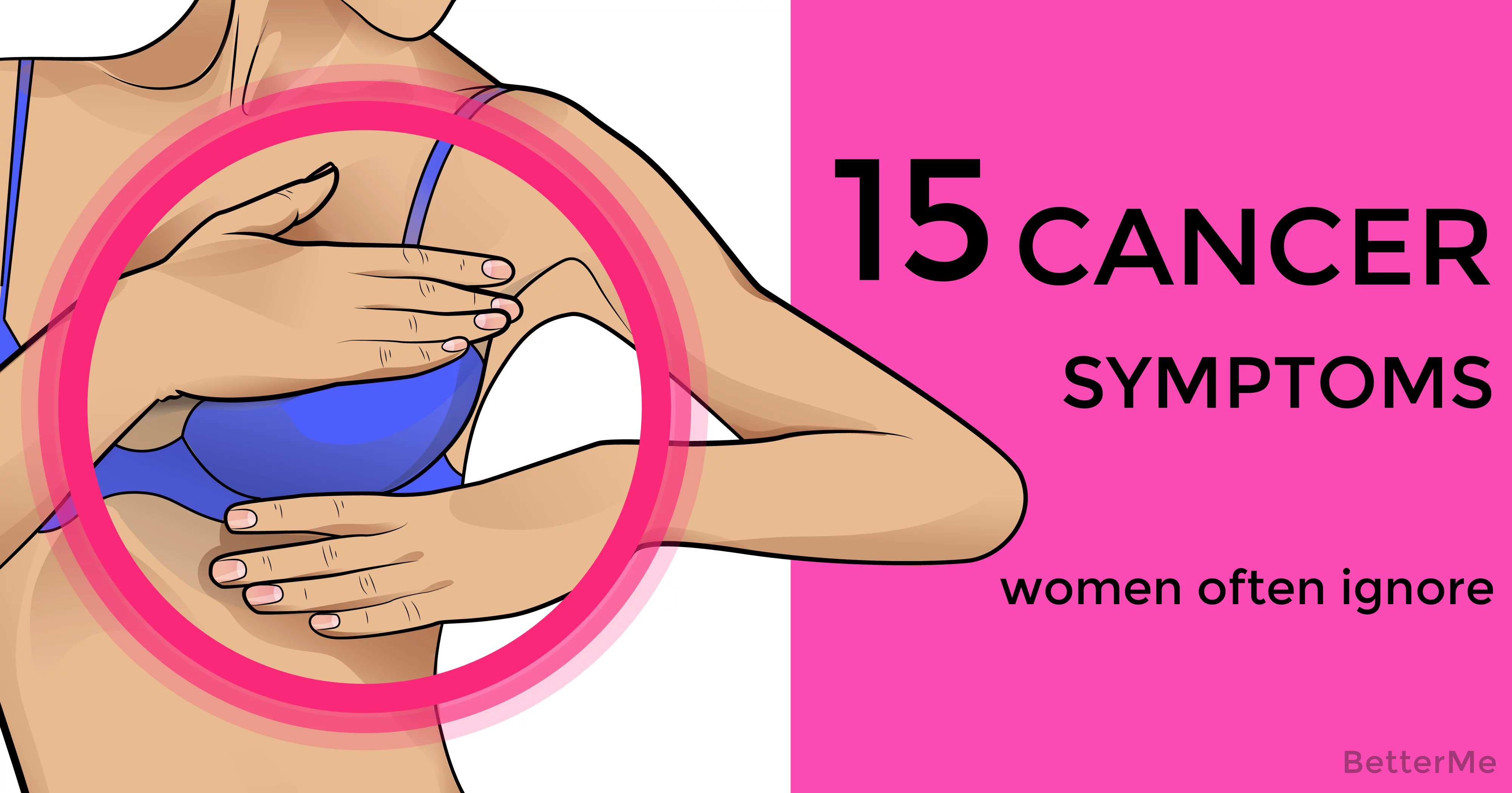 15 Cancer Symptoms