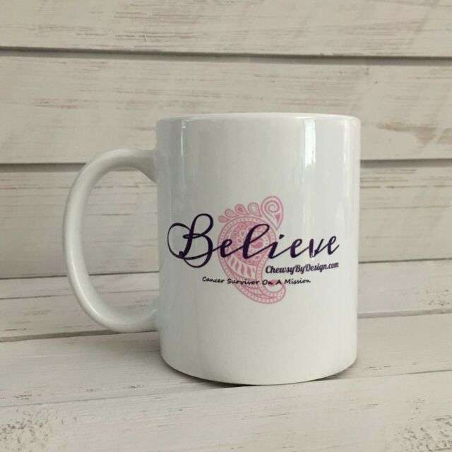 BELIEVE Coffee Mug Cancer Survivor On A Mission for BREAST ...